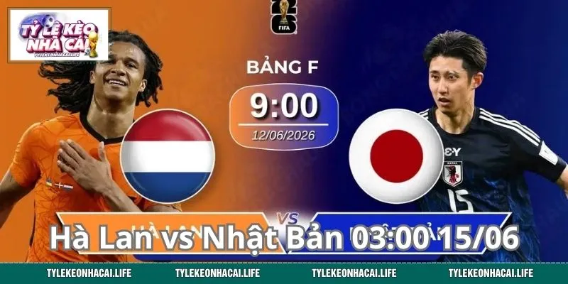 Hà Lan vs Nhật Bản 03:00 15/06 - Cơn Lốc Cam Đối Mặt Samurai