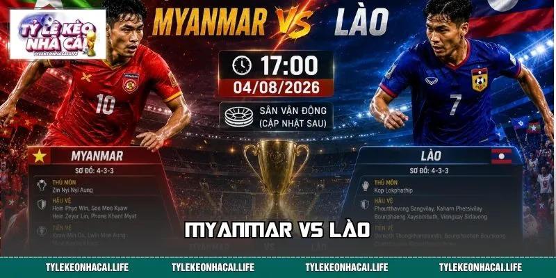 Myanmar vs Lào: Cuộc Đọ Sức Đáng Chờ Đợi Lúc 17h 4/8